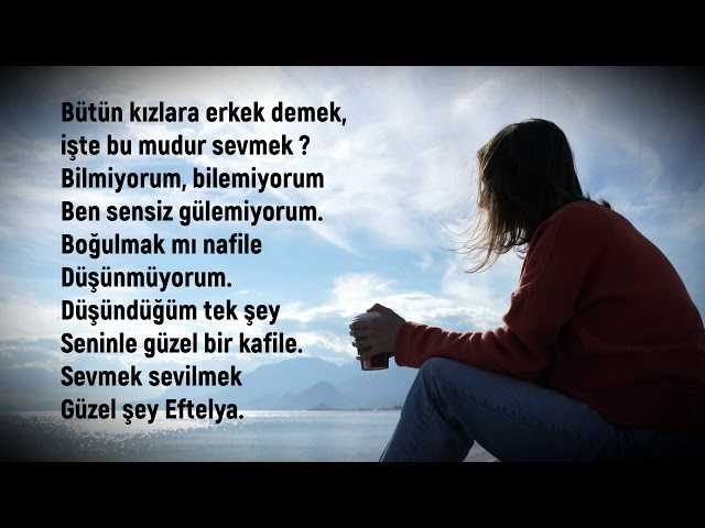 AŞK ŞİİRLERİ! EFTALYA