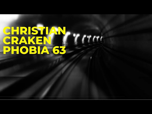 Christian Craken - PHOBIA 063 | #DARK #MinimalTechno #Techno