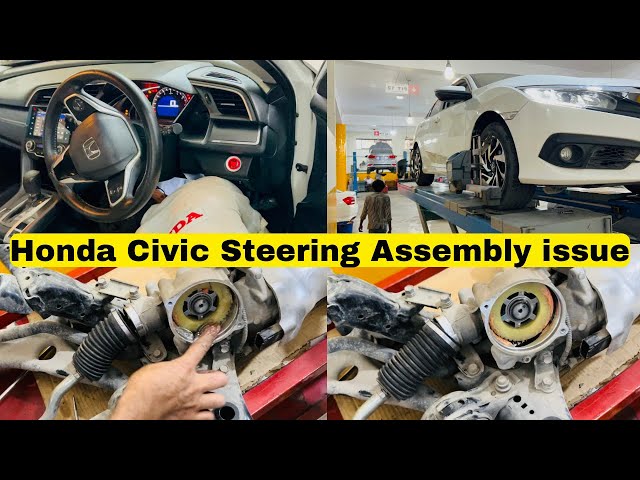 Honda Civic 2017 Steering Assembly issue