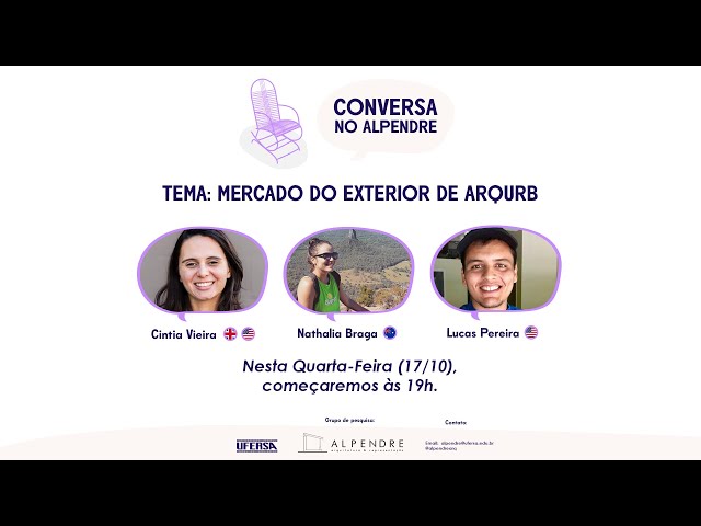 Conversa no Alpendre #9 - Mercado do exterior de ArqUrb