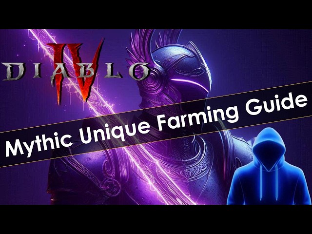 How to Farm Mythic Uniques in Diablo 4