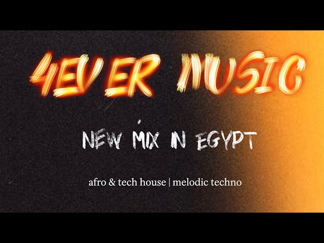 live@4EVERMUSIIC | Egypt Rooftop Sky Lounge | AFRO & TECH HOUSE, MELODIC TECHNO