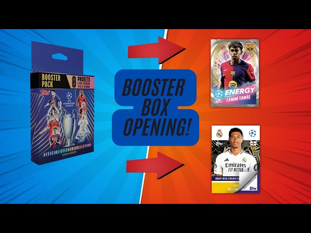 Unboxing Topps Champions League Sticker Collection Booster Box!