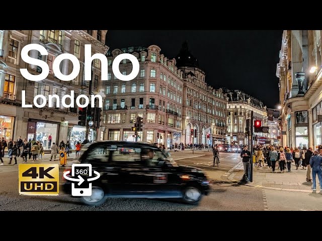 London Soho Westend | London 360° Virtual Walks