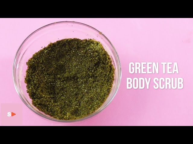 Cara Membuat Body Scrub dari Green Tea / Teh Hijau | DIY Beauty