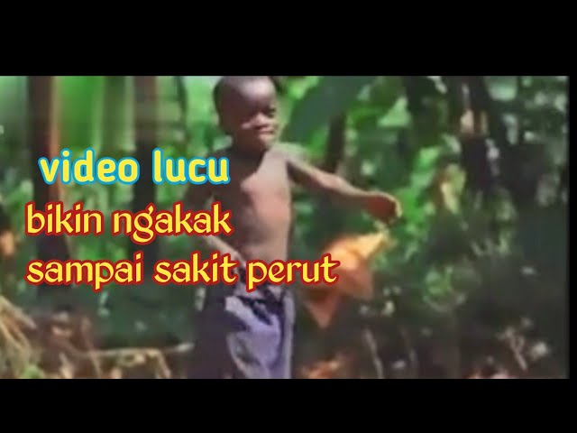 video lucu bikin ngakak