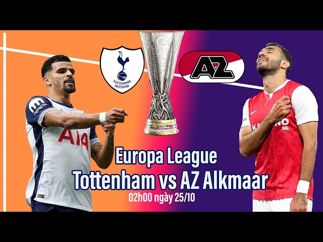 Nhận định, soi kèo Tottenham vs AZ Alkmaar, 02h00 ngày 25/10: Tin tưởng vào Spurs