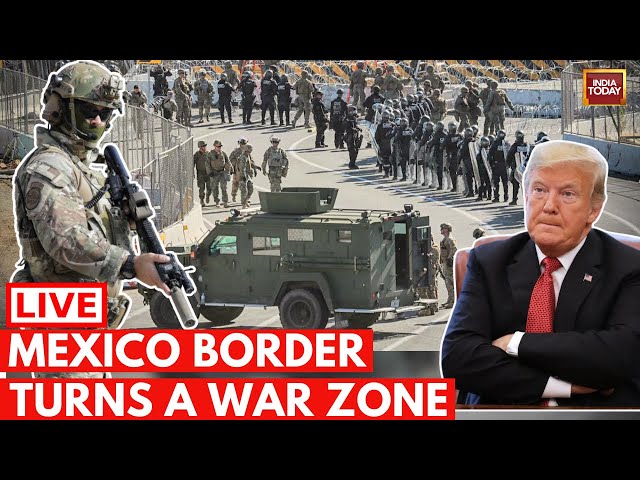 LIVE US Military At Mexico Border: Mexico Border Crossing To USA  Live | Us News | Trump Deportation