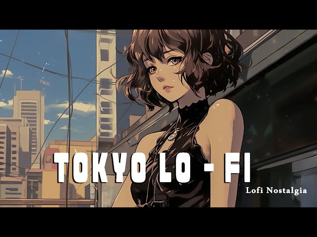 𝐏𝐥𝐚𝐲𝐥𝐢𝐬𝐭 80's Tokyo Summer Vibes 🌊 / Lofi hiphop mix (  Lofi Nostalgia )