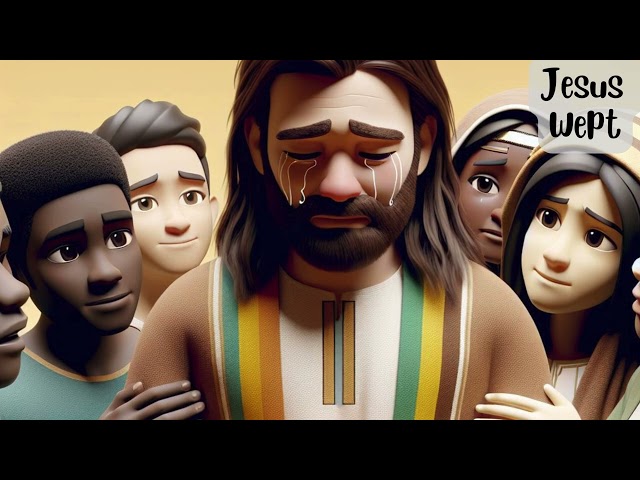 Jesus Wept Story In Song (With Lyrics) | Jesus Wept, Love Never Slept | #song #love