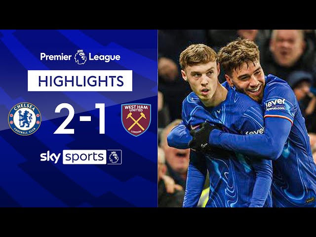 Blues move up to fourth with comeback win! | Chelsea 2-1 West Ham | Premier League Highlights