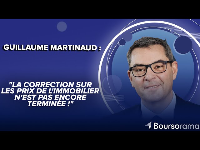 Guillaume Martinaud (Orpi) :"La correction sur les prix de l'immobilier n'est pas encore terminé...