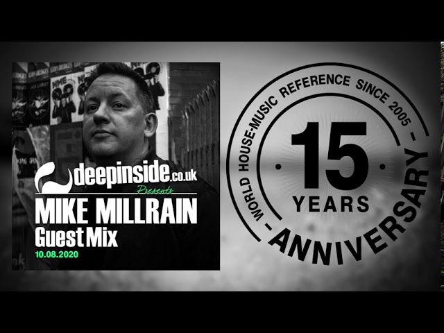 MIKE MILLRAIN is on DEEPINSIDE (Exclusive Guest Mix)