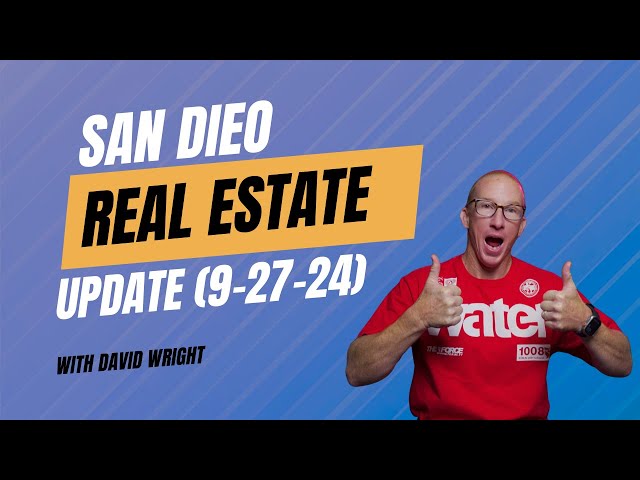 San Diego Real Estate Market Update (9-27-2024) | David Wright