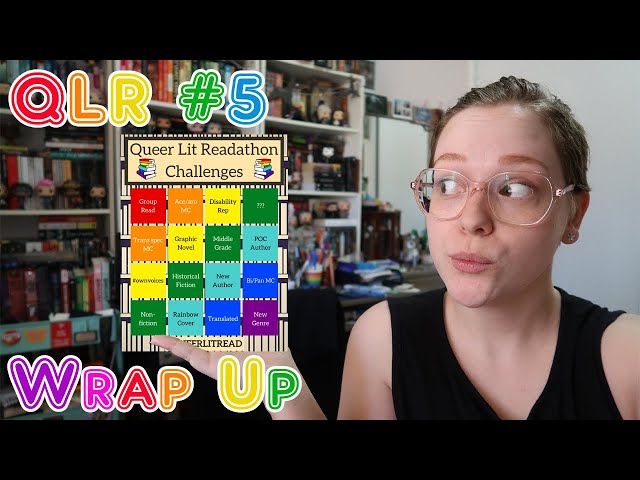 WRAP UP | Queer Lit Readathon Round 4