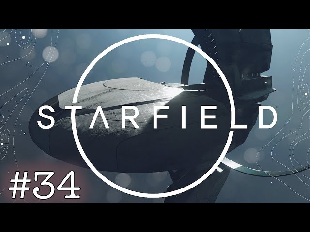 Starfield #34: Saving the Galaxy From Terrormorphs (again)