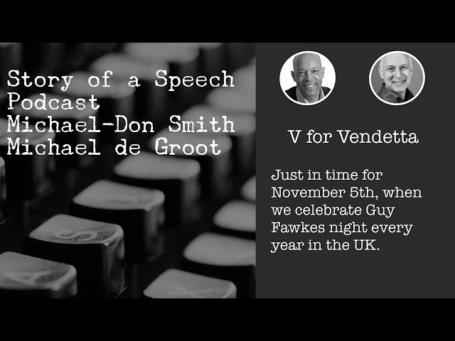 V for Vendetta - Story of a Speech Podcast