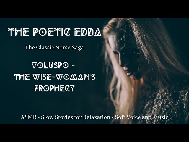 The Poetic Edda - Voluspo | Soft Stories | ASMR Classic Lit