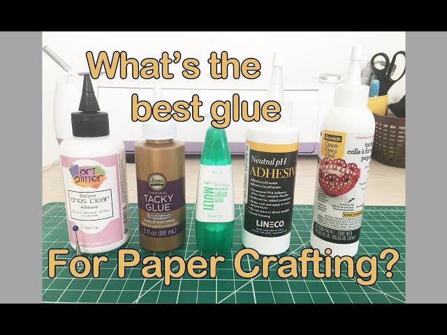 Best glue for paper crafts - Which glue to use for paper crafting - 5 Top glues tested and reviewed