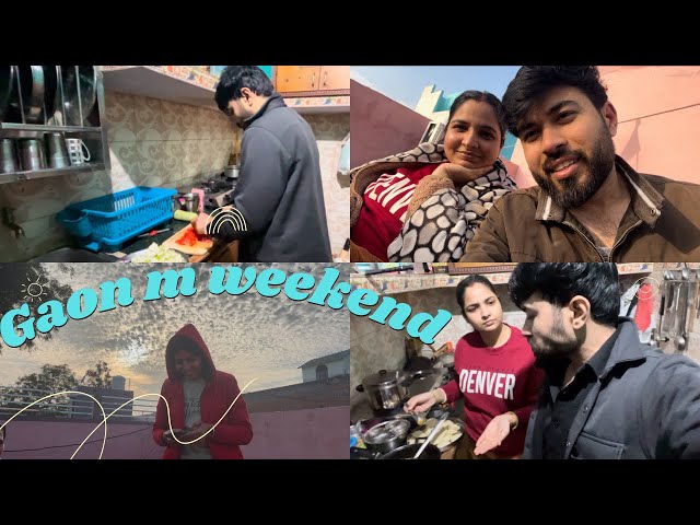 Weekend Manaya Gaon M #uncoveredsoulmates #parul #ankur #vlogs #dailyvlogs