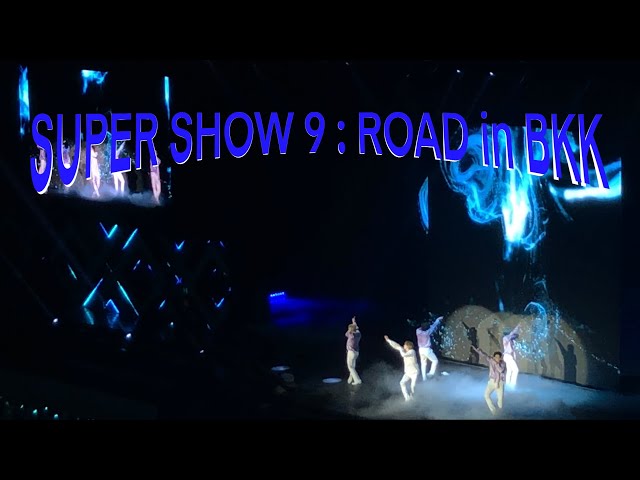 be - SUPER SHOW 9 : ROAD In BANGKOK Day 2