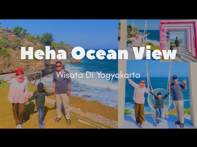 HEHA OCEAN VIEW | Tempat Wisata Di Jogja | Tempat Yang Bagus di Yogyakarta| Pantai Di Jogja