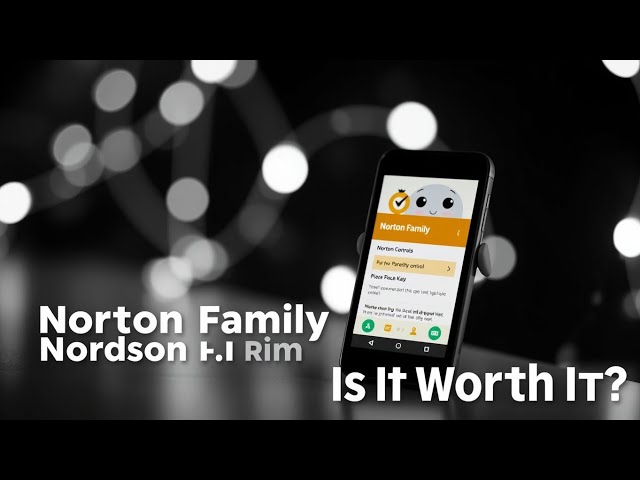 Norton Family for Android: Full Setup & Review