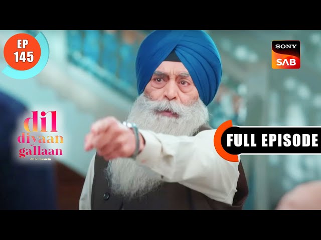 Baap Bete Mein Darar | Dil Diyaan Gallaan - Dil Ki Baatein | Full Episode | EP 145 | 29 May 2023