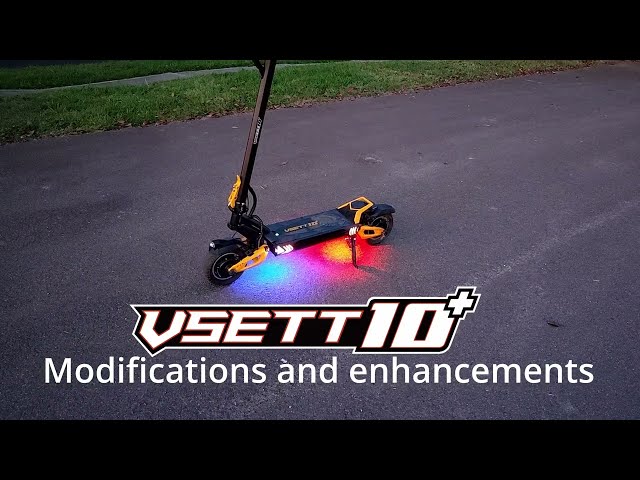 VSETT 10+ electric scooter modifications and enhancements