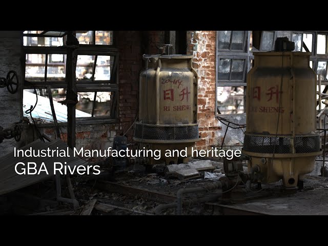 Industrial Manufacturing and heritage ｜GBA Rivers