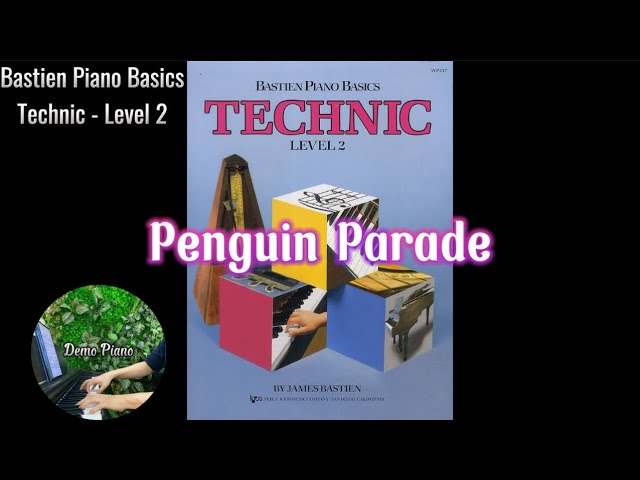 Penguin Parade (P18) | Bastien Piano Basics Technic Level 2