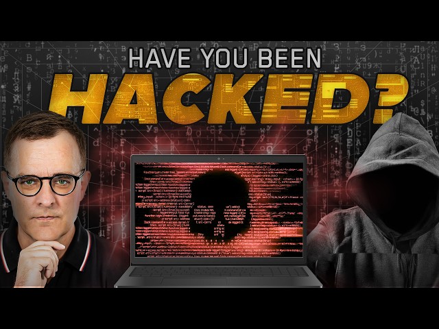 Have you been hacked? Hacker explains how to find out!