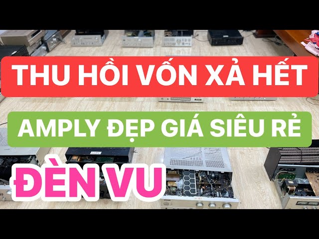 12/1 LH#0961169293 LÔ AMPLY ĐẸP HÀNG CHẤT - CÓ XẤU CÓ ĐẸP GIÁ SIÊU RẺ - XẢ CHAMJ ĐÁY TẤT CẢ CÁC MÃ