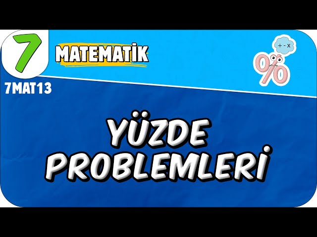 CANLI🔴 Yüzde Problemleri 📘 7MAT13 #2025