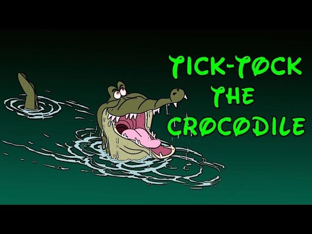 TICK-TOCK the CROCODILE (Character Chronicles)