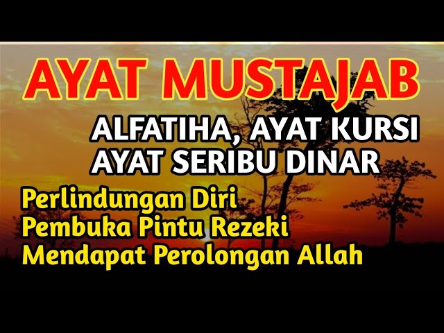 Ayat perlindungan diri, pembuka pintu rezeki, mempermudah segala urusan, cukup putar & dengarkan !!