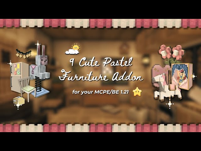 🎀 TOP 9 Aesthetic Cottagecore Pastel Furniture Addons for Minecraft PE/BE 1.21.2 🧸☁️