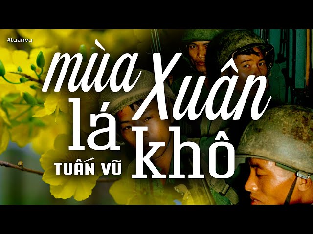 Mùa Xuân Lá Khô - Tuấn Vũ (Trần Thiện Thanh) | Nhạc Vàng Xưa Bất Hủ