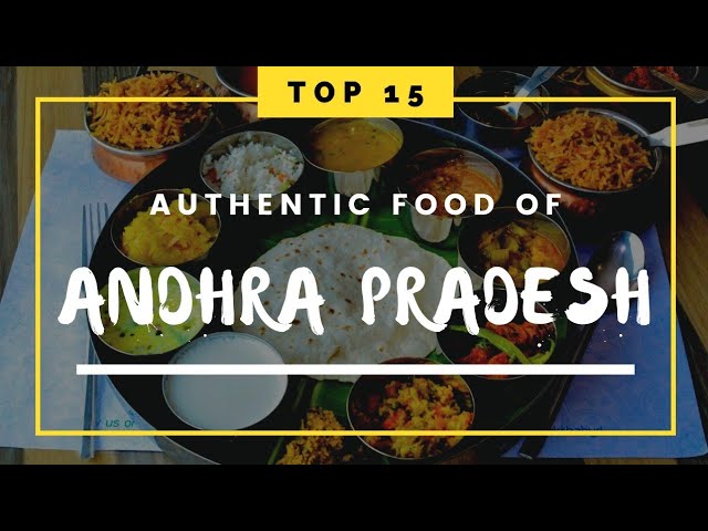 Top 15 Authentic Andhra Cuisine | Most Popular Food In Andhra Pradesh | Best Food Of Andhra Pradesh