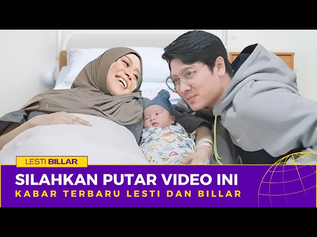 TERKINI‼️lesti dan billar terbaru hari ini, Aqiqoh lesti, baby leshia, abang L, Leslar