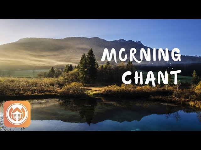 Morning Chant in English