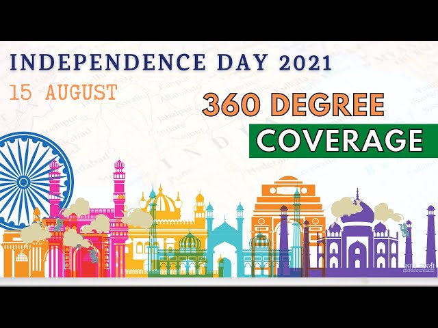 Virtual tour of Independence Day from 360 degree - Independence Day 2021 - LIVE