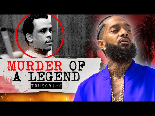 The LIFE and DEATH of Nipsey Hussle  | True Crime Documentary