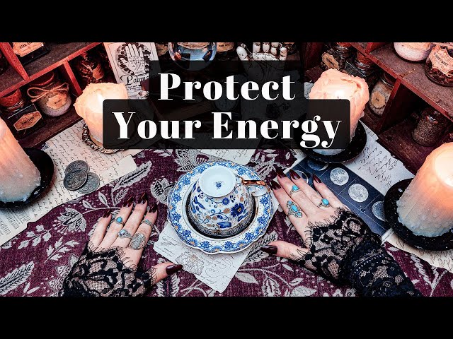 Protect Your Energy - Coffee and Charm Reading