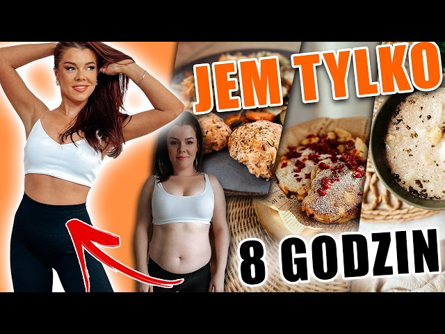 JEM 8 GODZIN DZIENNIE | Co jem na poście przerywanym | PRZYKŁADOWY DZIEŃ JEDZENIA