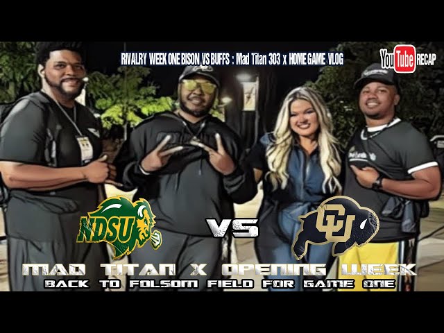 NDSU vs CU | Fan Vlog | Mad Titan Gaming x Opening Day Week 1