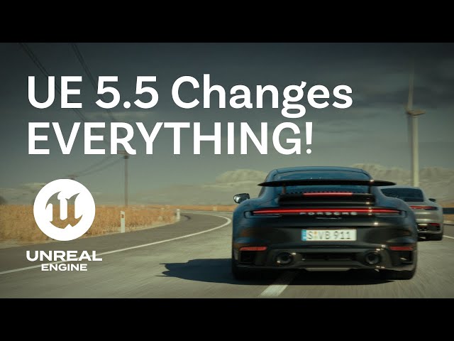 7 Reasons Why Unreal Engine 5.5 Is a Big Deal