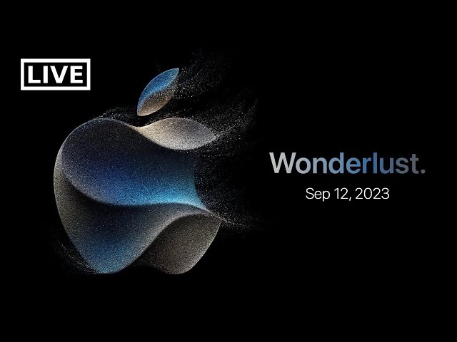 Apple Event “Wonderlust” - iPhone 15 Launch (Live Reaction)