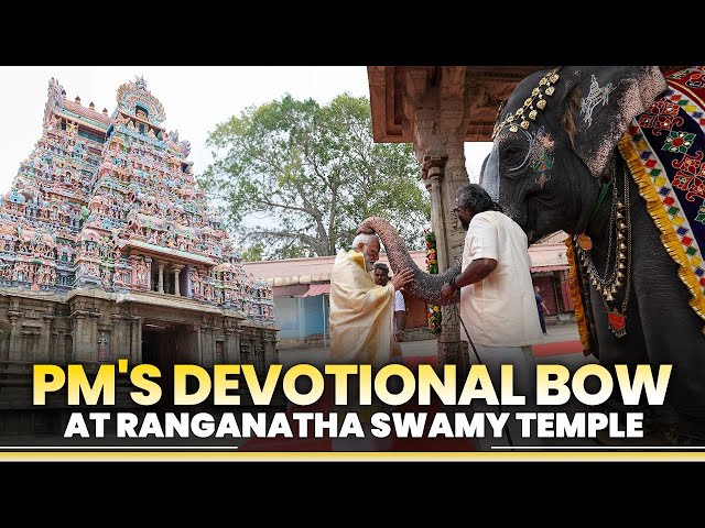 PM Modi prays at the iconic Sri Ranganatha Swamy Temple in Trichy, Tamil Nadu