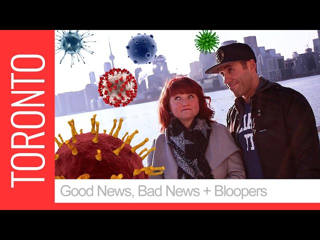 Hello from Toronto, Canada! Good News, Bad News + Bloopers!